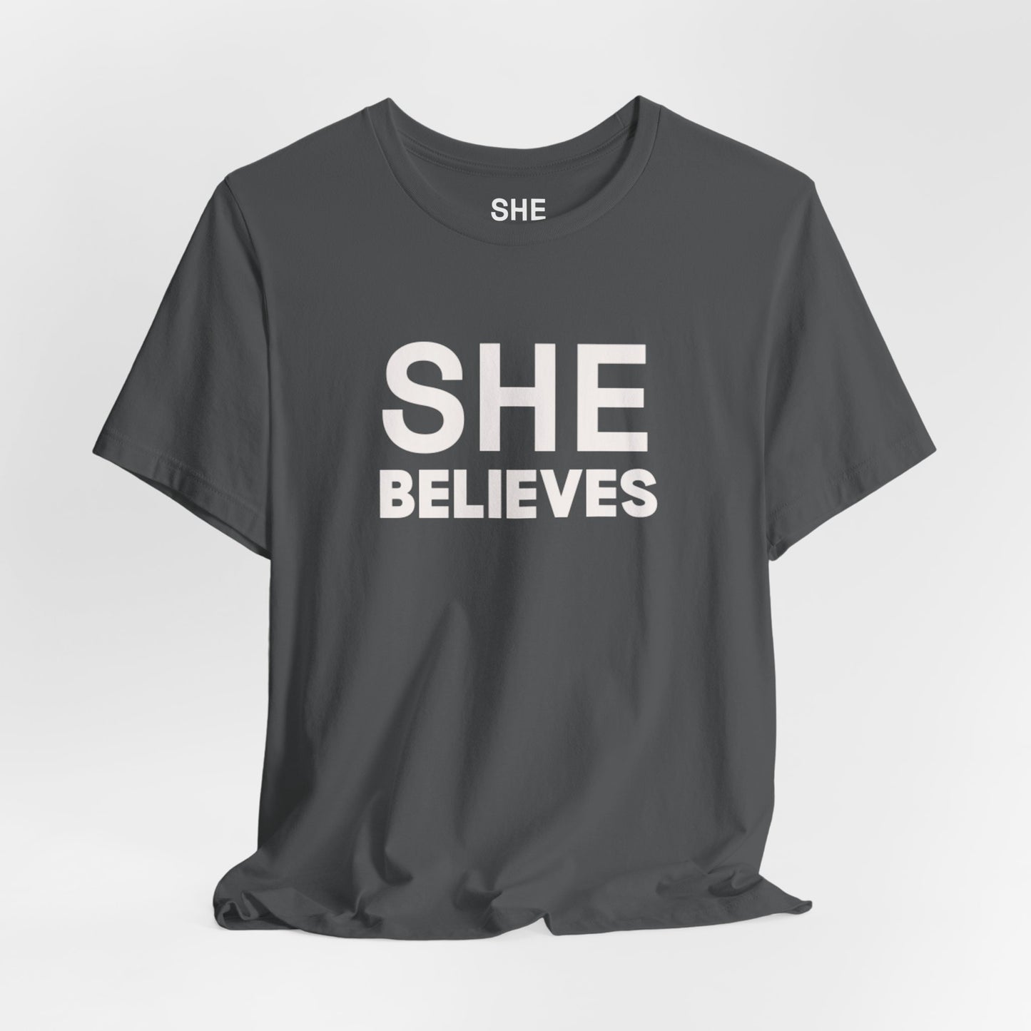 She Believes | She Is Enough Tee