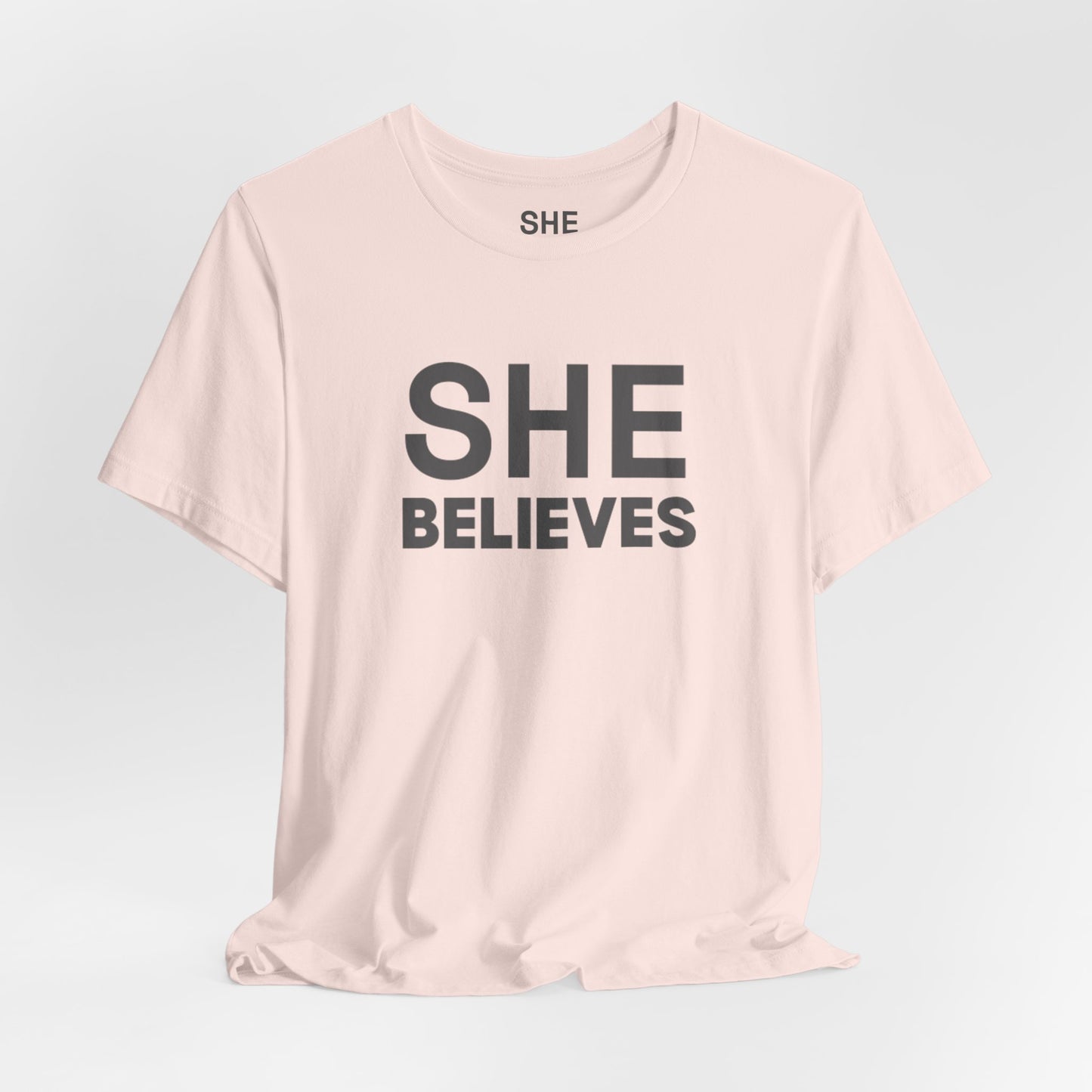 She Believes | She Is Enough Tee