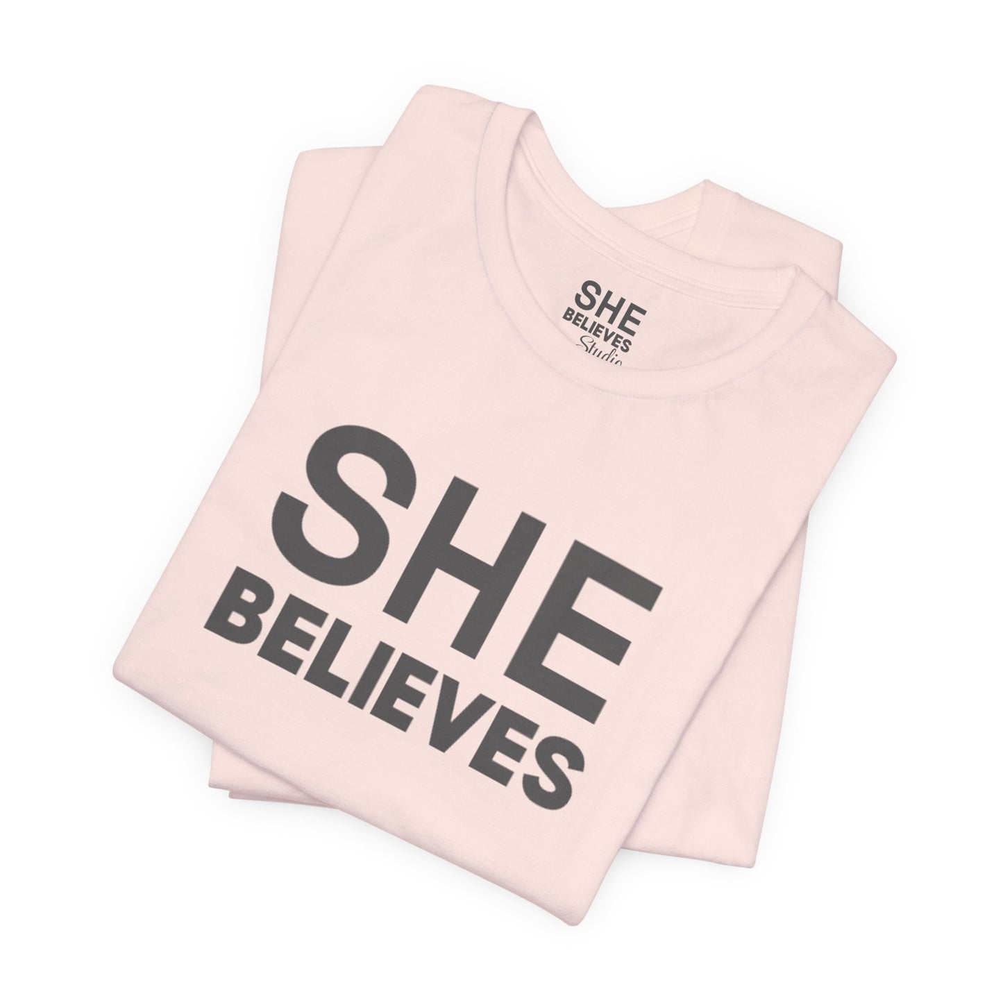 She Believes | She Is Enough Tee