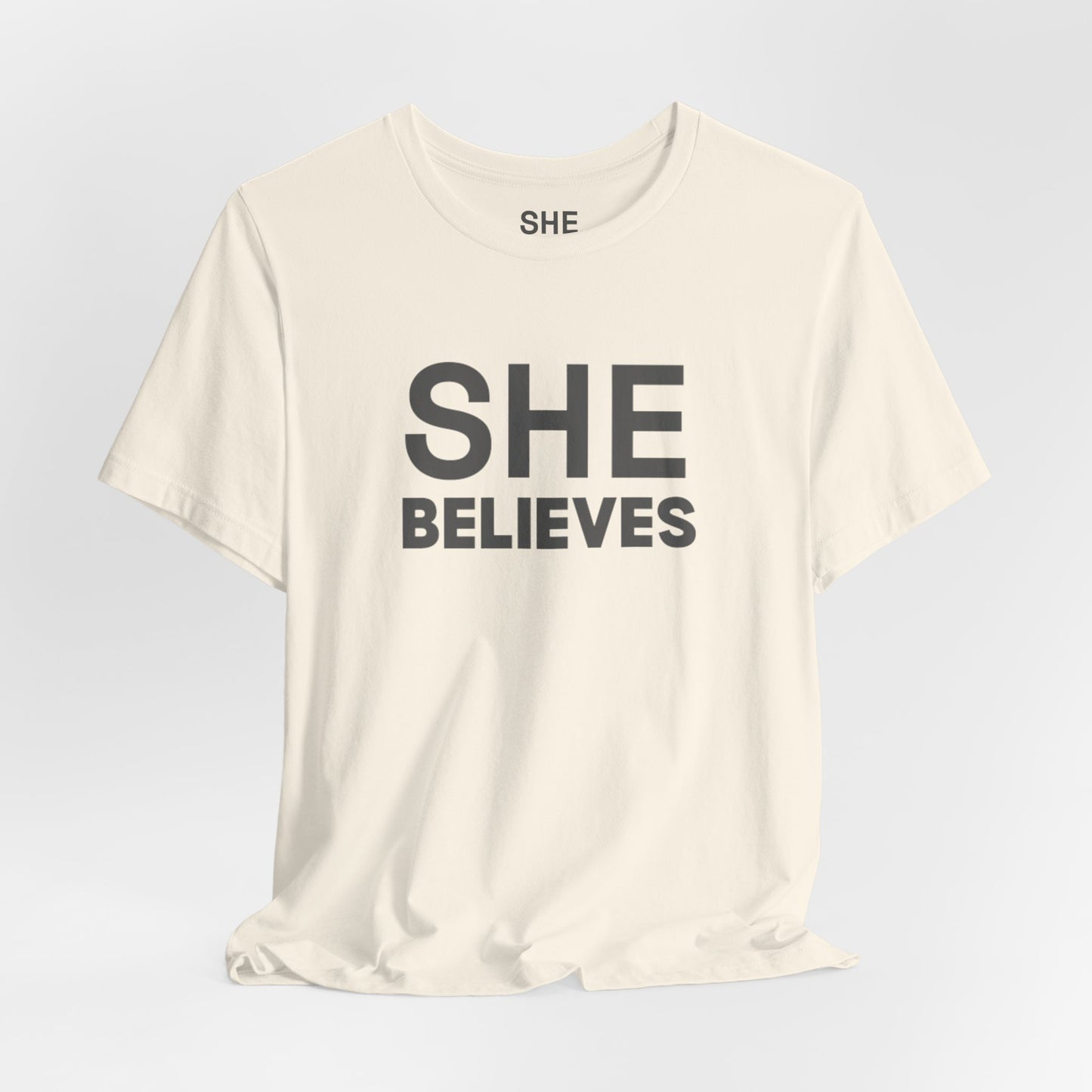 She Believes | She Is Enough Tee